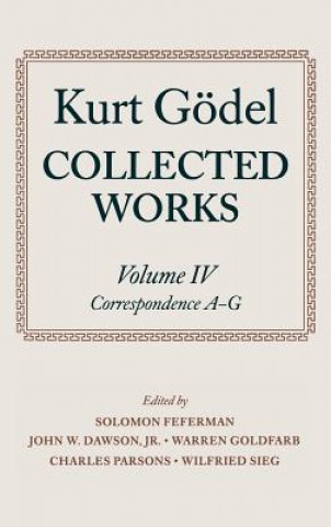 Book Kurt Goedel: Collected Works: Volume IV Kurt Godel