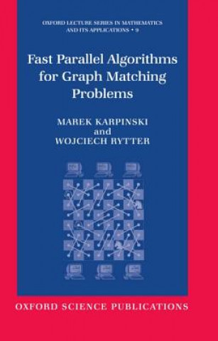 Livro Fast Parallel Algorithms for Graph Matching Problems Wojciech Rytter