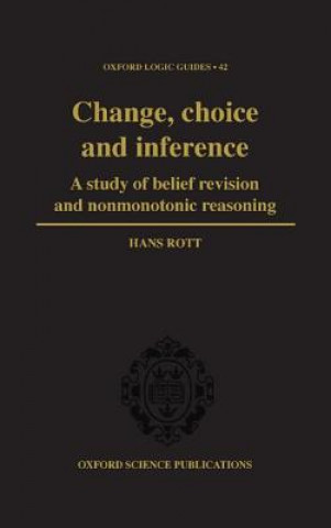 Könyv Change, Choice and Inference Hans Rott