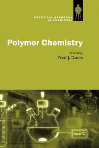 Knjiga Polymer Chemistry Fred J. David