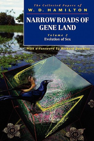 Carte Narrow Roads of Gene Land: Volume 2: Evolution of Sex W.D. Hamilton