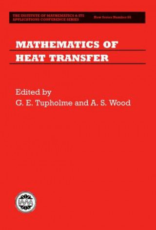 Книга Mathematics of Heat Transfer G. E. Tupholme