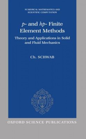 Kniha p- and hp- Finite Element Methods Christoph Schwab