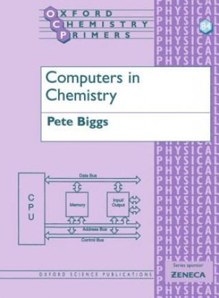 Knjiga Computers in Chemistry Pete Biggs