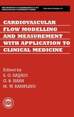 Könyv Cardiovascular Flow Modelling and Measurement with Application to Clinical Medicine Michael William Rampling