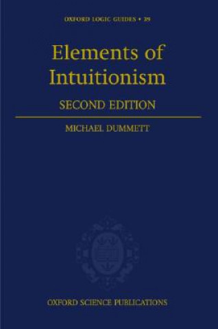 Książka Elements of Intuitionism Michael Dummett