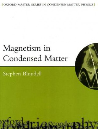 Carte Magnetism in Condensed Matter Stephen J. Blundell
