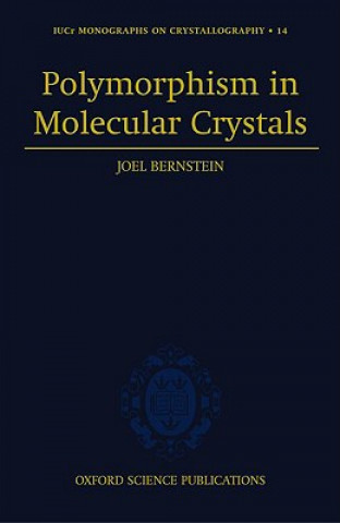 Livre Polymorphism in Molecular Crystals Joel Bernstein