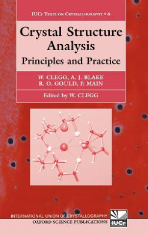 Kniha Crystal Structure Analysis Robert Gould