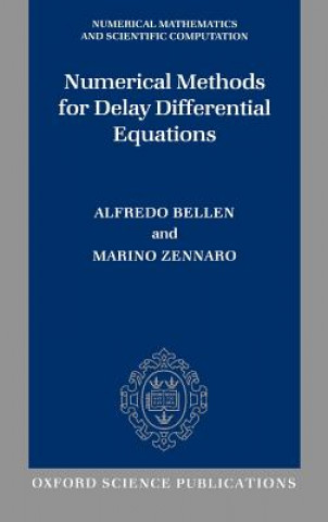Knjiga Numerical Methods for Delay Differential Equations A. Bellen