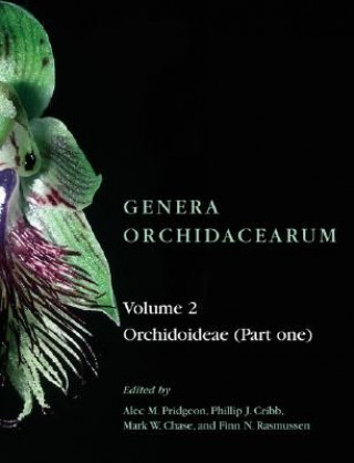 Kniha Genera Orchidacearum: Volume 2. Orchidoideae (Part 1) Alec M. Pridgeon