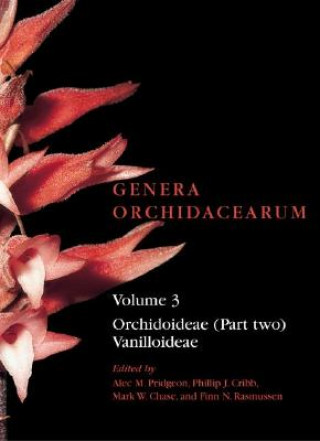 Knjiga Genera Orchidacearum Volume 3 Alec M. Pridgeon