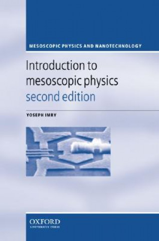 Könyv Introduction to Mesoscopic Physics Yoseph Imry