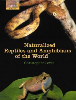 Carte Naturalized Reptiles and Amphibians of the World Christopher Lever