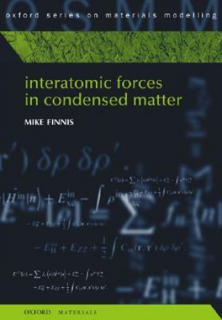 Boek Interatomic Forces in Condensed Matter Mike Finnis