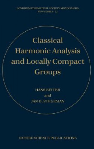 Carte Classical Harmonic Analysis and Locally Compact Groups Hans Reiter