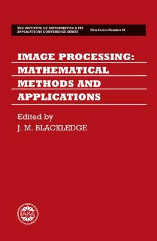 Kniha Image Processing J. M. Blackledge