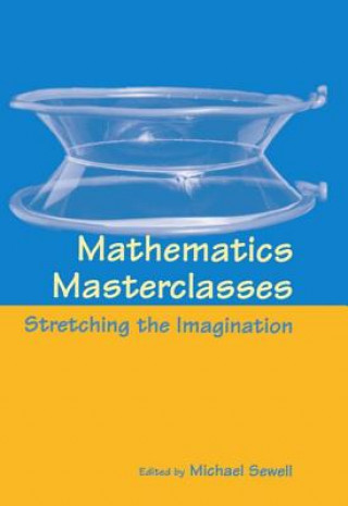 Knjiga Mathematics Masterclasses M.J. Sewell