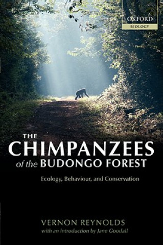 Carte Chimpanzees of the Budongo Forest Vernon Reynolds