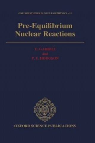 Książka Pre-Equilibrium Nuclear Reactions Ettore Gadioli