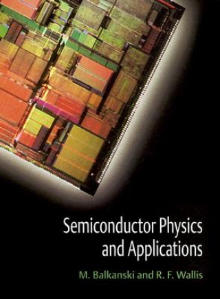 Könyv Semiconductor Physics and Applications Minko Balkanski