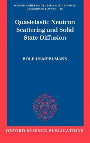 Könyv Quasielastic Neutron Scattering and Solid State Diffusion Rolf Hempelmann