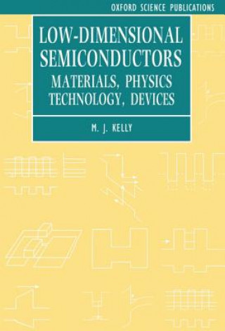 Knjiga Low-dimensional Semiconductors Michael Joseph Kelly