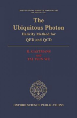 Książka Ubiquitous Photon R. Gastmans