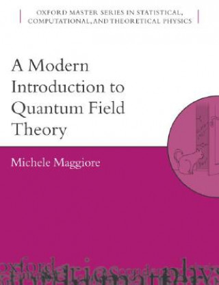 Kniha Modern Introduction to Quantum Field Theory Michele Maggiore