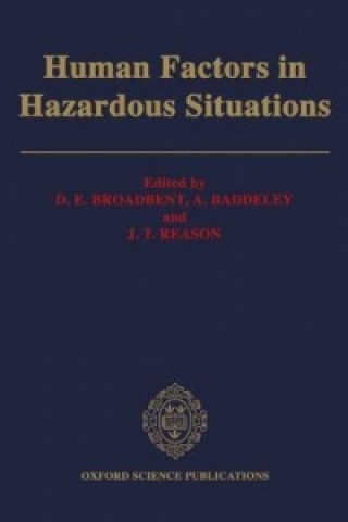 Könyv Human Factors in Hazardous Situations 