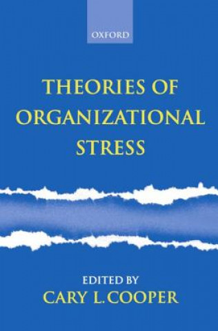 Книга Theories of Organizational Stress Cary L. Cooper