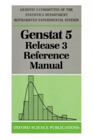 Książka GenstatTM 5 Release 3 Reference Manual Raymond Walter Payne