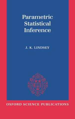 Carte Parametric Statistical Inference James K. Lindsey