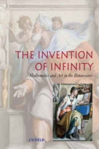 Livro Invention of Infinity J.V. Field