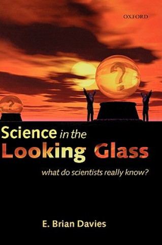 Book Science in the Looking Glass E.B. Davies