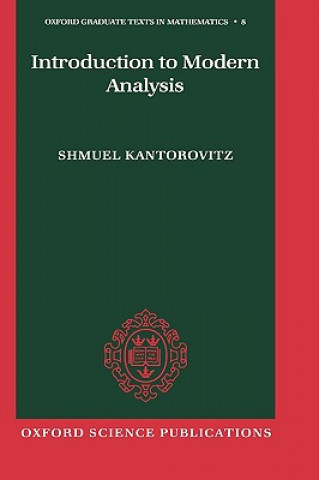 Könyv Introduction to Modern Analysis Shmuel Kantorovitz