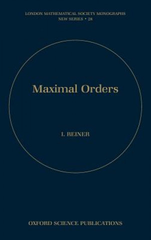 Knjiga Maximal Orders Irving Reiner