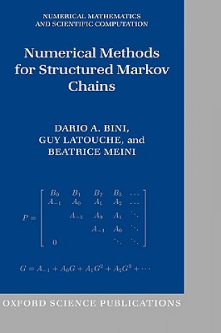 Knjiga Numerical Methods for Structured Markov Chains Dario A. Bini