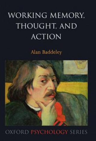 Książka Working Memory, Thought, and Action Alan D. Baddeley