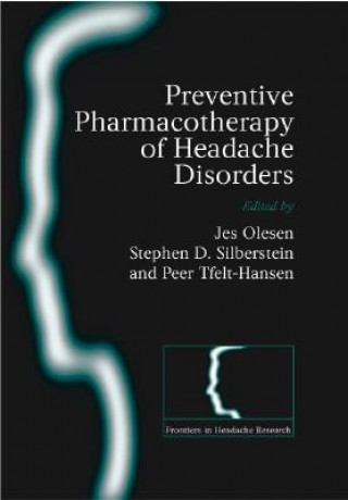 Книга Preventive Pharmacotherapy of Headache Disorders Jes Olesen