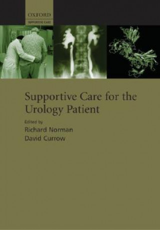 Книга Supportive Care for the Urology Patient Richard W. Norman