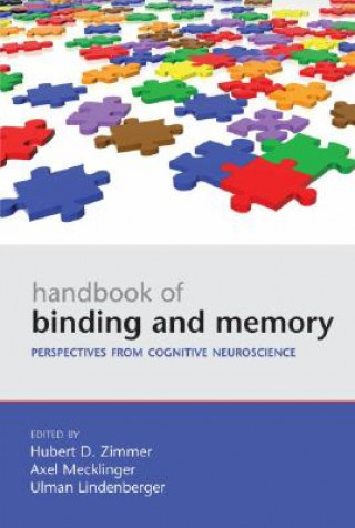 Carte Handbook of Binding and Memory Hubert Zimmer