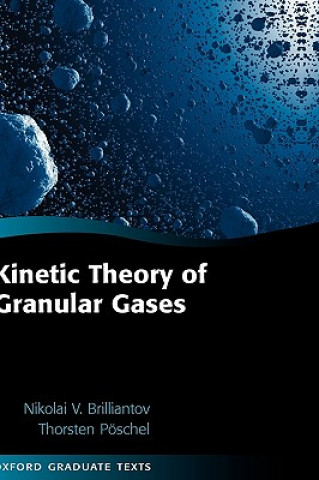 Carte Kinetic Theory of Granular Gases Nikolai Brilliantov