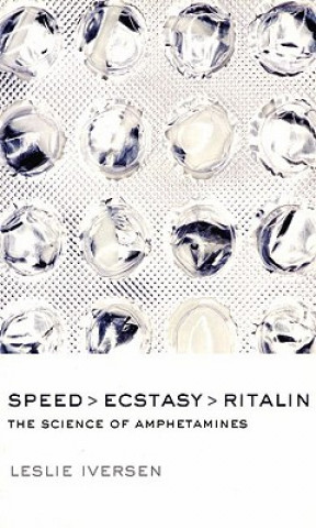 Книга Speed, Ecstasy, Ritalin Leslie L. Iversen