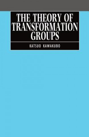 Książka Theory of Transformation Groups Katsuo Kawakubo