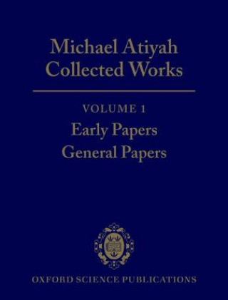 Knjiga Michael Atiyah Collected Works Michael Atiyah