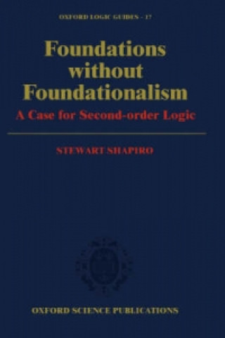 Książka Foundations without Foundationalism Stewart Shapiro