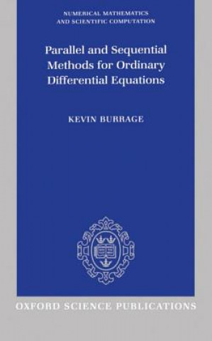 Kniha Parallel and Sequential Methods for Ordinary Differential Equations Kevin Burrage
