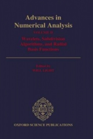 Książka Advances in Numerical Analysis: Volume II: Wavelets, Subdivision Algorithms, and Radial Basis Functions 