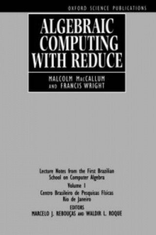 Carte Algebraic Computing with REDUCE Malcolm MacCallum